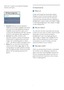 Page 1210
There are 3 modes to be selected: Standard, 
Inter
net,

 and Game.
 Standard: 
•  Enhances text and dampens 
brightness to increase readability and reduce 
eye strain. This mode significantly enhances 
readability and productivity when youre 
working with spreadsheets, PDF files, scanned 
ar ticles or other general office applications.
 Internet: 
•  This profile combines color 
saturation, dynamic contrast and sharpness 
enhancement to display photos and other 
images with outstanding clarity in...