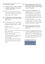 Page 4341 7.2  SmartControl Lite FAQs
Q1.    I change the monitor on a PC to a different 
one and the SmartControl Lite becomes 
un-usable,  what do I do?
Ans.:  Restar t your PC and see if Smar tControl 
Lite can work. Otherwise, you will need to 
remove and re-install Smar tControl Lite to 
ensure proper driver is installed.
Q2.    The SmartControl Lite functions worked 
well before, but it does not work anymore, 
what can I do?
Ans.:  If the following actions were executed, the 
monitor driver may need to be...