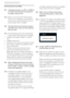 Page 4644
8. Troubleshooting & FAQs
8.2  SmartControl Lite FAQs
Q1.    I change the monitor on a PC to a different 
one and the SmartControl Lite becomes 
un-usable,  what do I do?
Ans.:   Restar t your PC and see if Smar tControl 
Lite can work. Otherwise, you will need to 
remove and re-install Smar tControl Lite to 
ensure proper driver is installed.
Q2.     The SmartControl Lite functions worked 
well before, but it does not work anymore, 
what can I do?
Ans.:   If the following actions were executed, the...