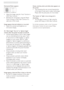 Page 4947
8. Troubleshooting & FAQs
Horizontal flicker appears
  Adjust the image using the “Auto” function in    •
OSD Main Controls. 
  Eliminate the ver tical bars using the Phase/   •
Clock of Setup in OSD Main Controls. It is 
valid only in VGA mode.
Image appears blurred, indistinct or too dark
  Adjust the contrast and brightness on    •
On-Screen Display.
An after-image, burn-in or ghost image 
remains after the power has been turned off.
  Uninterrupted display of still or static images    •
over an...