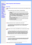 Page 4
   
       
 
 
• Safety and 
Troubleshooting
 • General FAQs
 • Screen Adjustments
 • Compatibility with Other 
Peripherals
 • LCD Panel Technology
 
• Ergonomics, Ecology and 
Safety 
Standards
 • Troubleshooting
 • Regulatory Information
 • Other Related Information
  
FAQs (Frequently Asked Questions)
General FAQs 
Q:
 When I install my monitor what should I do if the screen shows Cannot \
display this video 
mode?
A: Recommended video mode for Philips 20: 1680x1050 @60Hz.
1.  Unplug all cables,...