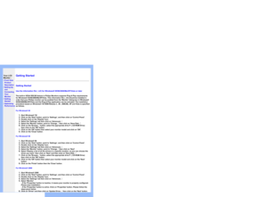 Page 48
Your LCD 
Monitor :
•Front View 
Product
Description
• Setting Up 
and
Connecting
Your
Monitor
• Getting 
Started
• Optimizing 
Performance
Getting Started 
Getting Started
Use the information file ( .inf) for Windows® 95/98/2000/Me/XP/Vista or later
The built-in VESA DDC2B feature in Philips Monitors supports Plug & Play\
 requirements 
for Windows® 95/98/2000/Me/XP/Vista. This information file ( .inf) should be installed in 
orderthat your Philips monitor can be enabled from the Monitor dialog box i\...