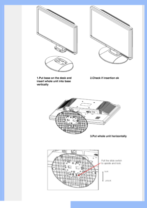 Page 44
   
        
  1.Put base on the desk and 
insert whole unit into base 
vertically  
 2.Check if insertion ok
 
   
   
 
 
     3.Put whole unit horizontally 
 
      
   
 
 
 