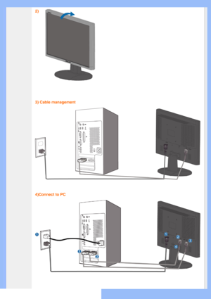 Page 47
 
2)
 
3) Cable management
 
4)Connect to PC
 
    
 
   
 