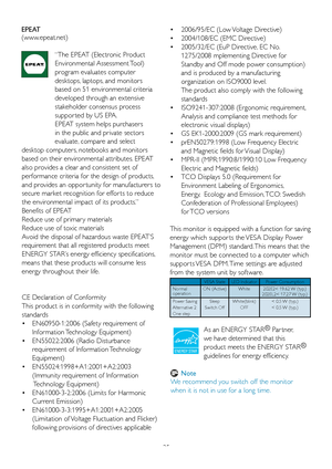 Page 2725
•	 2006/95/EC	(Low	Voltage	Directive)	
•	 2004/108/EC	(EMC	Directive)	
•	 2005/32/EC	(EuP	Directive, 	EC	No.			
 1275/2008 mplementing Directive for  
 Standby and Off mode power consumption)  
 and is produced by a manufacturing   
 organization on ISO9000 level. 
 The product also comply with the following  
 standards 
•	 ISO9241-307:2008	(Ergonomic	requirement, 		
	 Analysis	and	compliance	test	methods	for		
 electronic visual displays)  
•	 GS	EK1-2000:2009	(GS	mark	requirement)		
•...