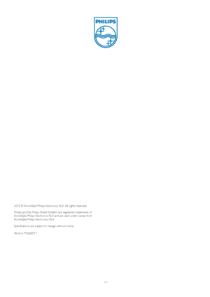 Page 5048
2010 © Koninklijke Philips Electronics N.V.   All r ights reser ved.
Philips and the Philips Shield Em blem are registered t radema rks of 
Koninklijke Philips Electronics N. V. and are used under license from 
Koninklijke Philips Elec t ronics N.V .
Specif ications are subject to change without notic e.
V er sion:  M2202E1T
 