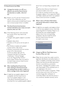 Page 4644
7.2 SmartControl Lite FAQs
Q1.  I change the monitor on a PC to a  
    different one and the SmartControl  
   Lite becomes un-usable,  what do I  
   do?
Ans.: Restar t your PC and see if Smar tControl  
   Lite can work. Otherwise, you will  
    need to remove and re-install Smar tControl   
   Lite to ensure proper driver is installed.
Q2.  The SmartControl Lite functions  
    worked well before, but it does not work  
   anymore, what can I do?
Ans.: If the following actions were executed,...