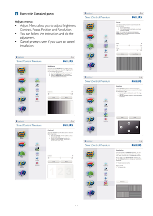 Page 1614
 Start with Standard pane:
Adjust menu:  Adjust Menu allow you to adjust Brightness, 
 •
Contrast, Focus, Position and Resolution. 
 You can follow the instruction and do the 
 •
adjustment. 
 Cancel prompts user if you want to cancel 
 •
installation. 
 