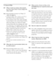 Page 5149
7.3 General FAQs
Q1:    When I install m
y monitor what should I 
do if the screen shows Cannot display this 
video mode?
Ans.:   Recommended resolution f
 or Philips 22: 
1680x1050 @60Hz.
 Unplug all cables, then connect your PC to 
 •
the monitor that you used previously. 
 In the Windows Star t Menu, select Settings/
 •
Control Panel. In the Control Panel Window, 
select the Display icon. Inside the Display
Control Panel, select the Settings tab. Under 
the setting tab, in box labeled desktop area,...