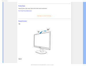 Page 391SPEVDU*OGPSNBUJPO
Product Views
Follow the links to see various views of the monitor and its components.\
Front View Product Description

RETURN TO TOP OF THE PAGE
Physical FunctionTilt

Swivel
GJMF&]-$%.POJUPS0&.1IJMJQT.1QSPKFDU#8#8$%$POUFOUTMDENBOVBM&/(-*4)#8QSPEVDUQSPEVDUIU 