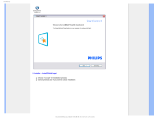 Page 474NBSU.BOBHF
2. Installer – Install Shield Legal
µChoose I accept for installation process. µCancel prompts user if you want to cancel installation.
GJMF&]-$%.POJUPS0&.1IJMJQT.1QSPKFDU#8#8$%$POUFOUTMDENBOVBM&/(-*4)#8QSPEVDU4.35)5. 