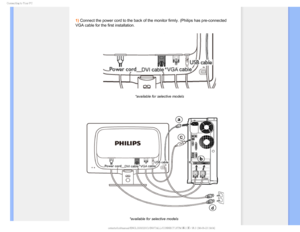 Page 64$POOFDUJOHUP:PVS1$

1) Connect the power cord to the back of the monitor firmly. (Philips has\
 pre-connected 
VGA cable for the first installation.
*available for selective models
*available for selective models
 
 

GJMF&]-$%.POJUPS0&.1IJMJQT.QSPKFDU$$&%7$%$POUFOUTMDENBOVBM&/(-*4)$*/45--$0//&$ 