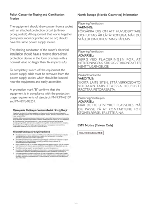 Page 32
30
Polish Center for Testing and Certification 
Notice
The equipment should draw power from a socket 
with an attached protection circuit (a three-
prong socket). All equipment that works together 
(computer, monitor, printer, and so on) should 
have the same power supply source.
The phasing conductor of the room's electrical 
installation should have a reser ve shor t-circuit 
protection device in the form of a fuse with a 
nominal value no larger than 16 amperes (A).
To completely switch off the...