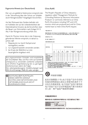 Page 33
31
Ergonomie Hinweis (nur Deutschland)
Der von uns geliefer te Farbmonitor entspricht den 
in der "Verordnung über den Schutz vor Schäden 
durch Röntgenstrahlen" festgelegten Vorschriften. 
Auf der Rückwand des Gerätes befindet sich 
ein Aufkleber, der auf die Unbedenklichkeit der 
Inbetriebnahme hinweist, da die Vorschriften über 
die
	
Bauar t
	
von
	
Störstrahlern
	
nach
	
Anlage
	
III
	
¤
	
5
	
Abs. 4 der Röntgenverordnung erfüllt sind. 
Damit Ihr Monitor immer den in der Zulassung 
geforder...