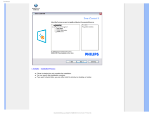 Page 484NBSU.BOBHF
4. Installer – Installation Process
µFollow the instruction and complete the installation. µYou can launch after installation complete.µIf you want to launch later, you can either click the shortcut on deskto\
p or toolbar.
GJMF&]-$%.POJUPS0&.1IJMJQT.1QSPKFDU4848$%$POUFOUTMDENBOVBM&/(-*4)48QSPEVDU4.35)5. 