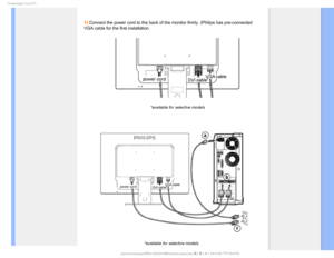 Page 71$POOFDUJOHUP:PVS1$

1) Connect the power cord to the back of the monitor firmly. (Philips has\
 pre-connected 
VGA cable for the first installation.
*available for selective models
*available for selective models


 

GJMF&]-$%.POJUPS0&.1IJMJQT.1QSPKFDU4848&($%$POUFOUTMDENBOVBM&/(-*4)48JOTUBMMDPOOFD 