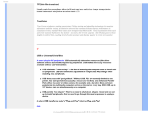 Page 115(MPTTBSZ
TFT(thin film transistor)
Usually made from amorphous silicon (a-Si) and used as a switch to a c\
harge storage device 
located below each sub-pixel on an active matrix LCD.
 
TrueVision
5SVF7JTJPOJTJOEVTUSZMFBEJOH
QSPQSJFUBSZ1IJMJQTUFTUJOHBOEBMHPSJUINUFDIOPMPHZGPSNPOJUPSBEKVTUNFOUBOEGJOFUVOJOH...