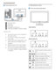 Page 75
2. Setting up the monitor
  Connecting to your PC
  AC power input
 VGA input
 DVI-D input
  Kensington anti-theft lock
 Audio input (available for selective models)
Connect to PC
1. Connect the power cord to the back of 
the monitor firmly.
2. Turn off your computer and unplug its 
power cable.
3. Connect the monitor signal cable to the 
video connector on the back of your 
computer.
4. Plug the power cord of your computer 
and your monitor into a nearby outlet.
5. Turn on your computer and monitor....