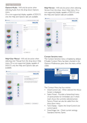 Page 1614
3. Image Optimization
Options>Audio - Will only be active when 
selecting Audio from the drop-down Options 
menu.
On a non-suppor ted display capable of DDC/CI, 
only the Help and Options tabs are available.
Help>User Manual - Will only be active when 
selecting User Manual from the drop-down Help 
menu. On a non-suppor ted display capable of 
DDC/CI, only the Help and Options tabs are 
available.Help>Version - Will only be active when selecting 
Version from the drop- down Help menu. On a 
non-suppor...