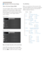 Page 86
2. Setting up the monitor
  Description of the On Screen Display
What is On-Screen Display (OSD)?
On-Screen Display (OSD) is a feature in all Philips 
monitors. It allows an end user to adjust screen 
performance or select functions of the monitors 
directly through an on-screen instruction window. 
A user friendly on screen display interface is 
shown as below:
220V3/220V3L
220V3A/220V3LA
Basic and simple instruction on the control keys
In the OSD shown above users can press 
 
buttons at the front...