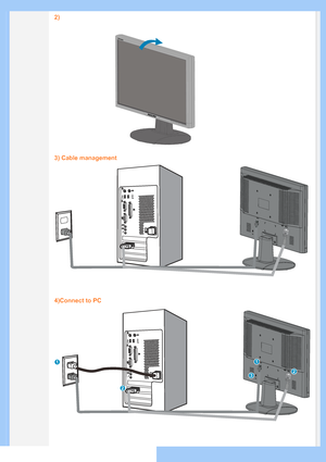 Page 47
2)
3) Cable management
4)Connect to PC

220VW8
11
23
2
 