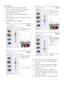 Page 1210
Color menu: 
•  Color Men u allow you  to adjust  RGB,  
  Black Lev el, White P oint, Color Calib ration,   
  and Smar tImage Lite (Please ref er to  
  Smar tImage  Lite section).  
•  You can f ollow the instr uction and do the  
  adjustment.  
•  Refer to belo w tab le for sub-men u item base  
  on y our input.  
•  Example f or Color Calibration
1. Sho w Me star ts color calibr ation tutor ial. 
2.  Star t - star ts th e 6-step color calibr ation  
  sequence . 
3.  Quick  View loads the bef...