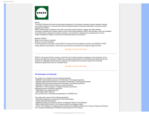 Page 143FHVMBUPSZ*OGPSNBUJPO
EPEAT“The EPEAT (Electronic Product Environmental Assessment Tool) program e\
valuates computer desktops, laptops, 
and monitors based on 51 environmental criteria developed through an ext\
ensive stakeholder consensus process 
supported by US EPA.
EPEAT system helps purchasers in the public and private sectors evaluate\
, compare and select desktop 
computers, notebooks and monitors based on their environmental attribute\
s. EPEAT also provides a clear and consistent 
set of...