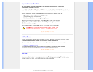 Page 193FHVMBUPSZ*OGPSNBUJPO
Ergonomie Hinweis (nur Deutschland)
Der von uns gelieferte Farbmonitor entspricht den in der Verordnung ü\
ber den Schutz vor Schäden durch 
Röntgenstrahlen festgelegten Vorschriften. 
Auf der Rückwand des Gerätes befindet sich ein Aufkleber, der auf \
die Unbedenklichkeit der Inbetriebnahme hinweist, da 
die Vorschriften über die Bauart von Störstrahlern nach Anlage III\
 ¤ 5 Abs. 4 der Röntgenverordnung erfüllt sind. 
Damit Ihr Monitor immer den in der Zulassung geforderten...