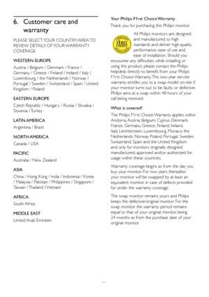 Page 3432
6. Customer care and 
warranty
PLEASE SELECT YOUR COUNTRY/AREA TO 
REVIEW DETAILS OF YOUR WARRANTY 
COVERAGE
WESTERN EUROPE  
Austria / Belgium / Denmark / France / 
Germany / Greece / Finland / Ireland / Italy / 
Luxembourg / the Netherlands / Norway / 
Por tugal / Sweden / Switzerland / Spain / United 
Kingdom / Poland
EASTERN EUROPE 
Czech Republic / Hungar y / Russia / Slovakia / 
Slovenia / Turkey
LATIN AMERICA
Argentina / Brasil
NORTH AMERICA 
Canada / USA
PACIFIC
Australia / New Zealand
ASIA...