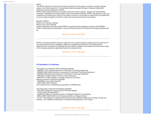 Page 143FHVMBUPSZ*OGPSNBUJPO
EPEAT“The EPEAT (Electronic Product Environmental Assessment Tool) program e\
valuates computer desktops, 
laptops, and monitors based on 51 environmental criteria developed throu\
gh an extensive stakeholder 
consensus process supported by US EPA.
EPEAT system helps purchasers in the public and private sectors evaluate\
, compare and select desktop 
computers, notebooks and monitors based on their environmental attribute\
s. EPEAT also provides a clear and 
consistent set of...