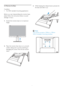 Page 108
2.  
Place the monitor face down on a smooth 
surface, taking care to avoid scratching or 
damaging the screen. Then lift the monitor 
stand.
100mm
100mm
2.3  Remove the Base
Condition: 
•   
For VESA standard mounting applications
Bef ore you star t disassembling the monitor base, 
please follow the instructions below to avoid 
damage or injur y.
1.   Extend the monitor base to its maximum 
height.3.  While keeping the release button pressed, tilt 
the base and slide it out.
 Note
This monitor accepts...