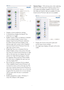 Page 16
•	Displays current preference settings. 
•	 A checked box enables the feature. The  
  check box is a toggle. 
•	 Enable Context Menu on desktop is checked  
  (On) by default. Enable Context menu  
  displays Smar tControl Premium selections  
  for Select Preset and Tune Display in the  
  desktop right-click context menu. Disabled  
  removes Smar tControl Premium from the  
  right click context menu. 
•	 Enable Task Tray icon is checked (On) by  
  default. Enable context menu shows the task...