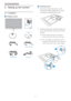 Page 64
2. Setting up the monitor
2.  Setting up the monitor
2.1 Installation
 Package contents
VGA (optional) DVI (optional) Audio cable (optional)
Register your product and get support atwww.philips.com/welcome227E3
Quick
Star t
  Install base stand
1.  Place the monitor face down on soft 
and smooth surface taking care to avoid 
scratching or damaging the screen.
2.  Hold the base stand with both hands and 
firmly inser t the base stand into the base 
column.
(1)  Gently attach the base to the base 
column...