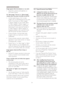 Page 3634
9. Troubleshooting & FAQs
Image appears blurred, indistinct or too dark
 Adjust the contrast and brightness on 
On-Screen Display.
An "after-image", "burn-in" or "ghost image" 
remains after the power has been turned off.
 Uninterrupted display of still or static 
images over an extended period may cause 
"burn in", also known as "after-imaging " 
or "ghost imaging", on your screen. "Burn-
in", "after-imaging", or "ghost...