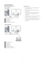 Page 75
2. Setting up the monitor
 Connecting to your PC
Model 227E3Q: 
4
  AC power input
  VGA input
  DVI-D input 
   
Kensington anti-theft lock
Model 227E3QPH: 
55
6
  AC power input
  VGA input
  DVI-D input 
   
HDMI input
  HDMI audio output
  Kensington anti-theft lockConnect to PC
1.  Connect the power cord to the back of 
the monitor firmly.
2.  Turn off your computer and unplug its 
power cable.
3.  Connect the monitor signal cable to the  
video connector on the back of your 
computer.
4.  Plug...