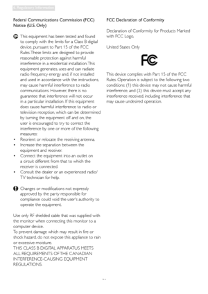 Page 3331
6. Regulatory Information
Federal Communications Commission (FCC) 
Notice (U.S. Only)
  This equipment has been tested and found 
to comply with the limits for a Class B digital 
device, pursuant to Par t 15 of the FCC 
  Rules. These limits are designed to provide 
reasonable protection against harmful 
interference in a residential installation. This 
equipment generates, uses and can radiate 
radio frequency energy and, if not installed 
and used in accordance with the instructions, 
may cause...