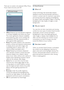 Page 1311
There are six modes to be selected: Office, Photo, 
Movie, Game, Economy and Off.
Office:
•   Enhances text and dampens brightness 
to increase readability and reduce eye strain. 
This mode significantly enhances readability 
and productivity when youre working with 
spreadsheets, PDF files, scanned ar ticles or 
other general office applications. 
Photo: 
•  This profile combines color saturation, 
dynamic contrast and sharpness enhancement 
to display photos and other images with 
outstanding...