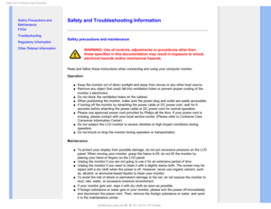 Page 24BGFUZBOE5SPVCMFTIPPUJOH*OGPSNBUJPO

    

• Safety Precautions and 
Maintenance
• FAQs
• Troubleshooting
• Regulatory Information
• Other Related Information


Safety and Troubleshooting Information
Safety precautions and maintenance 
WARNING: Use of controls, adjustments or procedures other than 
those specified in this documentation may result in exposure to shock, 
electrical hazards and/or mechanical hazards. 
Read and follow these instructions when connecting and using your...