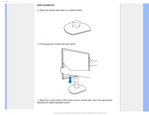 Page 625IF#BTF
240S1CS/240S1CB
(a) Place the monitor base stand on a stable surface.
(b) Firmly grasp the monitor with both hands.
 
(c) Attach the monitor stand to the monitor column until the tabs click i\
nto place before 
releasing the height adjustable column. 
GJMF&]-$%.POJUPS0&.1IJMJQT.QSPKFDU44QMVT#7$%$POUFOUTMDENBOVBM&/(-*4)4*/45-- 