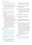 Page 5957
8. Troubleshooting & FAQs
Q7:   How should I clean the monitor surface?
Ans.:  For normal cleaning, use a clean, soft cloth. 
For extensive cleaning, please use isopropyl 
alcohol. Do not use other solvents such as 
ethyl alcohol, ethanol, acetone, hexane, etc. 
Q8:    Can I change the color setting of my 
monitor?
Ans.:  Yes, you can change your color setting 
through OSD control as the following 
procedures,
  Press OK to show the OSD (On Screen    •
Display) menu
  Press Down Arrow to select the...