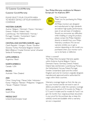 Page 3230
7. Customer care and warranty
7.2  Customer Care & Warranty
Customer Care & Warranty
PLEASE SELECT YOUR COUNTRY/AREA 
TO REVIEW DETAILS OF YOUR WARRANTY 
COVERAGE
WESTERN EUROPE  
Austria / Belgium / Denmark / France / Germany / 
Greece / Finland / Ireland / Italy / 
Luxembourg / the Netherlands / Norway / 
Por tugal / Sweden / Switzerland / Spain / 
United Kingdom / Poland
CENTRAL AND EASTERN EUROPE region  
Czech Republic / Hungar y / Russia / Slovakia / 
Slovenia / Turkey/ Romania/ Bulgaria/...