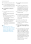 Page 4947
8. Troubleshooting & FAQs
Q7:   How should I clean the monitor surface?
Ans.:  For normal cleaning, use a clean, soft cloth. 
For extensive cleaning, please use isopropyl 
alcohol. Do not use other solvents such as 
ethyl alcohol, ethanol, acetone, hexane, etc. 
Q8:    Can I change the color setting of my 
monitor?
Ans.:  Yes, you can change your color setting 
through OSD control as the following 
procedures,
  Press OK to show the OSD (On Screen    •
Display) menu
  Press Down Arrow to select the...