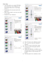 Page 1614
Color menu: 
•  Color Menu allow you to adjust RGB, Black 
Level, White Point, Color Calibration, and 
Smar tImage (Please refer to Smar tImage 
section). 
•   You can follow the instruction and do the 
adjustment. 
•   Refer to below table for sub-menu item base 
on your input. 
•   Example for Color Calibration 
1.  Sho
w Me star ts color calibration tutorial. 
2.   Star
t - star ts the 6-step color calibration 
sequence. 
3.   Quick 
View loads the before/after images. 
4.   T
o return to Color...