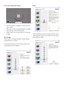 Page 1715ECO
Theft Deter

rence Pane will only be active when 
selecting Theft Deterrence Mode from the drop-
down Plug Ins menu.
First color Calibration Screen: 
•  
Previous button is disabled until the second 
color screen. 
•   Next goes to the succeeding target (6-targets). 
•   Final next goes File>Presets pane. 
•   Cancel closes the UI and returns to the plug 
in page.
SmartImage  
Allows user to change setting for better display 
setting based on content.
When Enter tainment is set, Smar tContrast and...