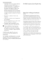 Page 2927
Cependant,	rien	ne	peut	garantir	l'absence	
d'interférences	dans	le	cadre	d'une	
installation	par ticulière.	Si	cet	appareil	est	
la	cause	d'interférences	nuisibles	pour	
la	réception	des	signaux	de	radio	ou	de	
télévision,	ce	qui	peut	être	décelé	en	
fermant	l'équipement,	puis	en	le	remettant	
en	fonction,	l'utilisateur	pourrait	essayer	de	
corriger	la	situation	en	prenant	les	mesures	
suivantes:
•	
Réorienter	ou	déplacer	l’antenne	de	
réception.
•	
Augmenter	la	distance	entre...