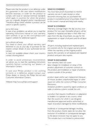 Page 3634
WHO IS COVERED?
You	must	have	proof	of	purchase	to	receive	
warranty	ser vice.	A	sales	receipt	or	other	
document showing that you purchased the 
product	is	considered	proof	of	purchase. 	Attach	it	
to this owner's manual and keep both nearby. 
WHAT IS COVERED?
Warranty coverage begins the day you buy your 
product. 	For	two	years	thereafter, 	all	par ts	will	be	
repaired	or	replaced,	and	labor	is	free.	After	two	
years from the day of purchase, you pay for the 
replacement or repair of all par...