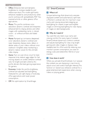 Page 119 vOffice: Enhances text and dampens 
brightness to increase readability and 
reduce eye strain. This mode significantly 
enhances readability and productivity when 
you’re working with spreadsheets, PDF files, 
scanned ar ticles or other general office 
applications.
vPhoto: This profile combines color 
saturation, dynamic contrast and sharpness 
enhancement to display photos and other 
images with outstanding clarity in vibrant 
colors - all without ar tifacts and faded 
colors.
vMovie: Ramped up...