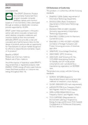 Page 3230
EPEAT 
(www.epeat.net)
“The EPEAT (Electronic Product 
Environmental Assessment Tool) 
program evaluates computer 
desktops, laptops, and monitors 
based on 51 environmental criteria developed 
through an extensive stakeholder consensus 
process suppor ted by US EPA.
EPEAT system helps purchasers in the public 
and private sectors evaluate, compare and 
select desktop computers, notebooks and 
monitors based on their environmental 
attributes. EPEAT also provides a clear and 
consistent set of...