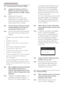 Page 4442
9.2 SmartControl Premium FAQs
Q1. I change the monitor on a PC to a 
different one and the SmartControl 
Premium becomes un-usable,  what do 
I do?
Ans.:Restar t your PC and see if 
Smar tControl Premium can work. 
Otherwise, you will need to remove 
and re-install Smar tControl Premium to 
ensure proper driver is installed.
Q2. The SmartControl Premium functions 
worked well before, but it does not 
work anymore, what can I do?
Ans.:If the following actions were executed, 
the monitor driver may need...