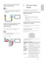 Page 97
   
 
 
 
 
 
5  Use your home 
theater
   
This section helps you use the home theater to 
play media from a wide range of sources.
   
 
 
Before you start
 
 
 
Check that you:
   
Make the necessar y connections and    •
complete the setup as described in the 
Quick Star t.
   
Switch the T V to the correct source for the    •
home theater.
   
 
 
 
 
Choose your sound
 
 
This section helps you choose the ideal sound for 
your video or music.
   
 
 
Change sound mode
 
 
Select prede ned sound...